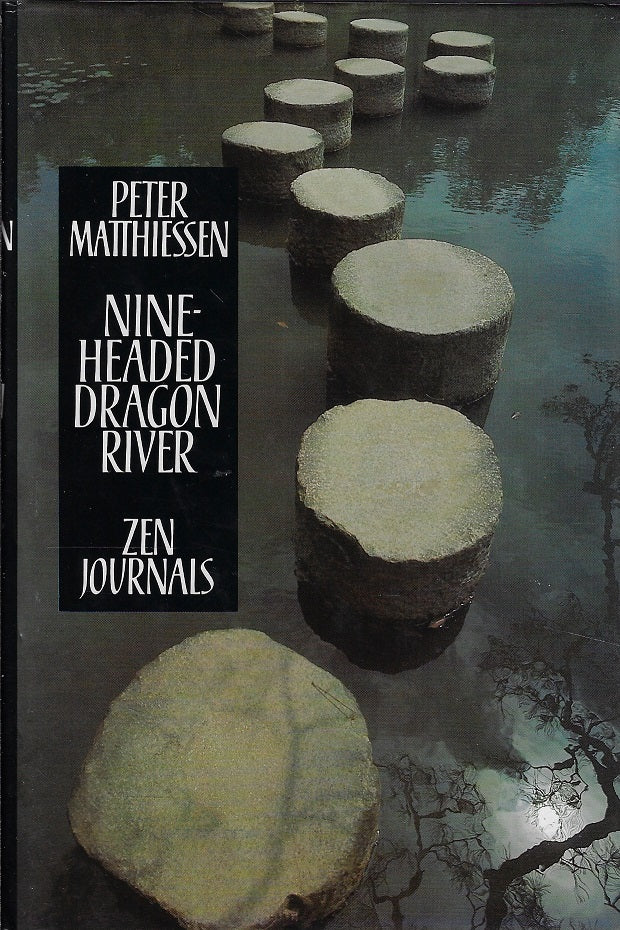 Nine headed Dragon river - Zen journals