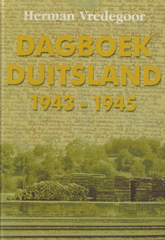 Dagboek Duitsland 1943-1945