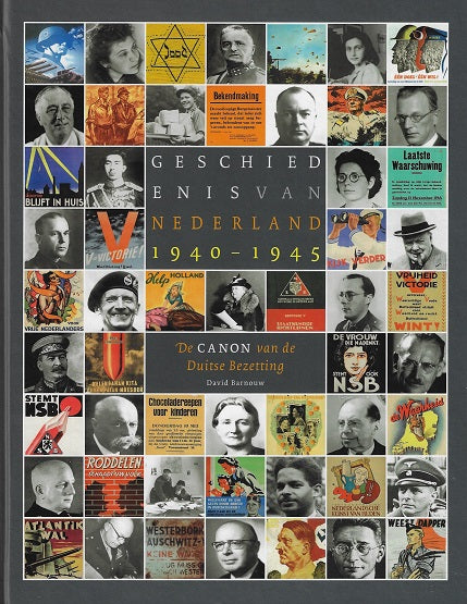 Geschiedenis van Nederland 1940-1945 / De canon van de Duitse bezetting