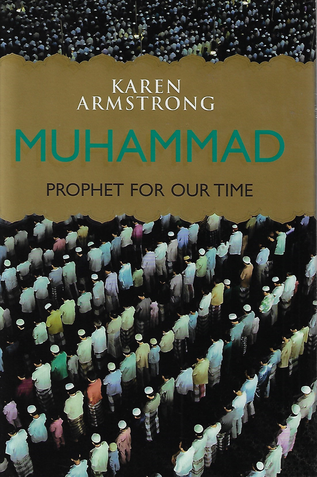 Muhammad, prophet for our time