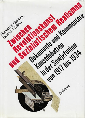 Zwischen Revolutionskunst und sozialistischem Realismus