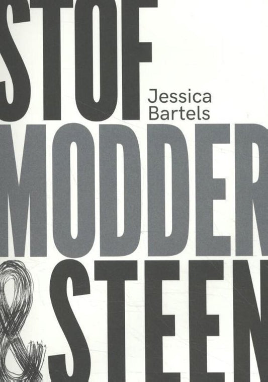 Stof, modder &amp; steen