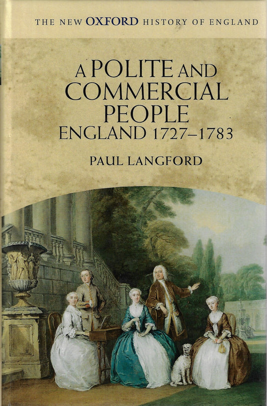 A Polite and Commercial People / England 1727-1783