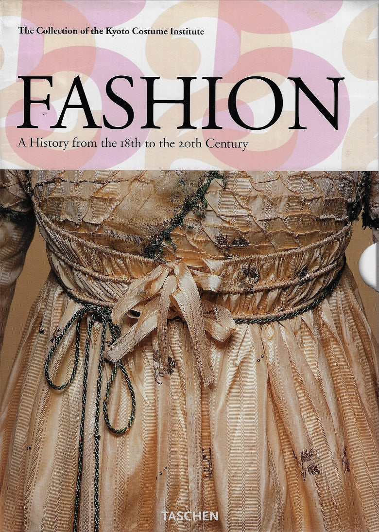 Fashion - A history from the 18th to the 20th Century