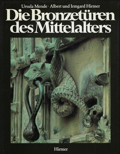 Die Bronzetüren des Mittelalters, 800-1200