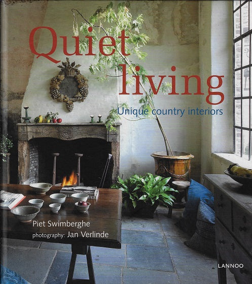 Quiet living NE-FR-ENG / unique country interiors