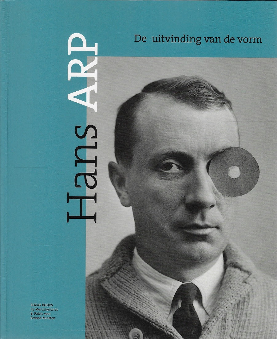 Hans Arp - De uitvinding van de vorm