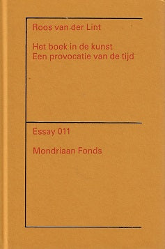 Het boek in de kunst / Een provocatie van de tijd