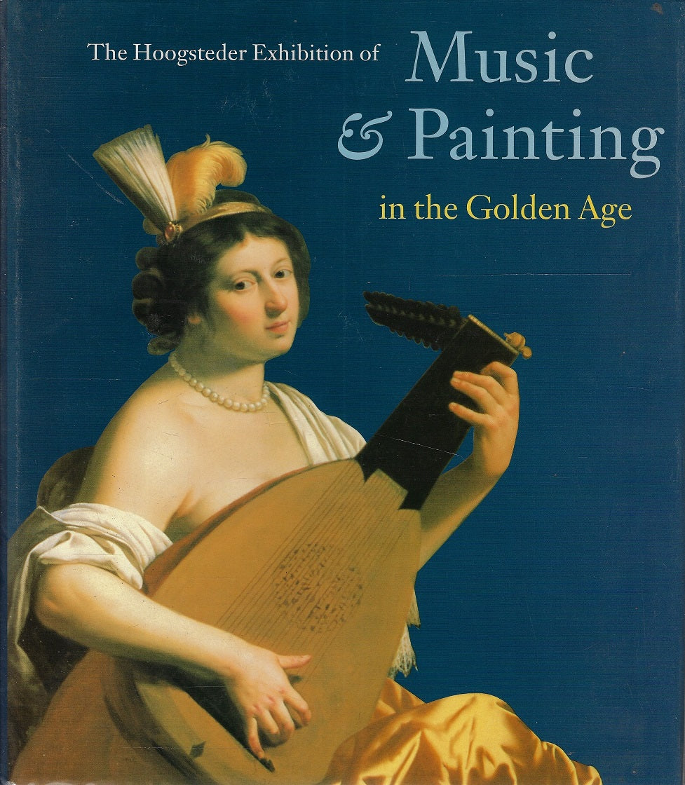 Music &amp; painting in the Golden Age