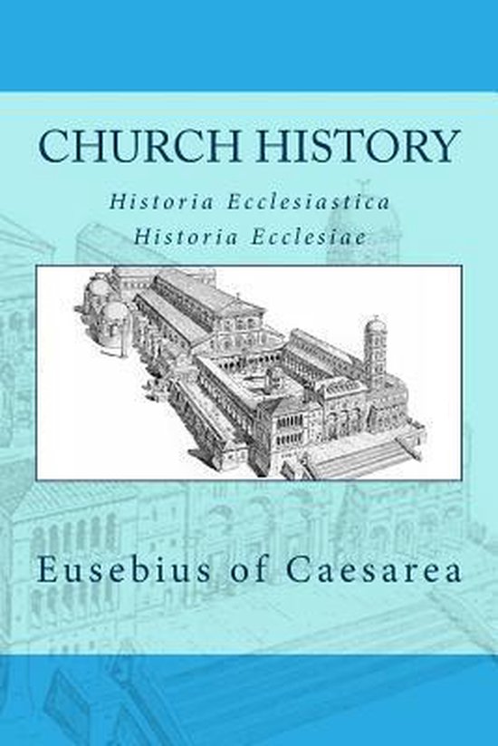 Church History / Historia Ecclesiastica