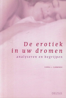 De erotiek in uw dromen analyseren en begrijpen