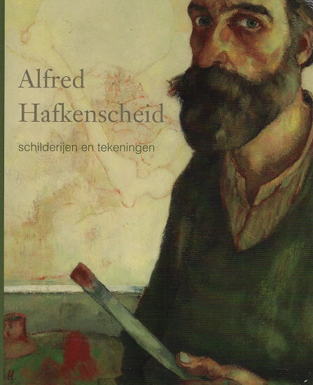 Alfred Hafkenscheid / schilderijen en tekeningen