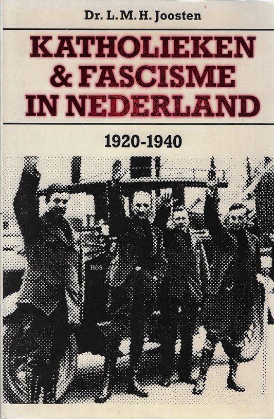 Katholieken en fascisme in Nederland 1920-40