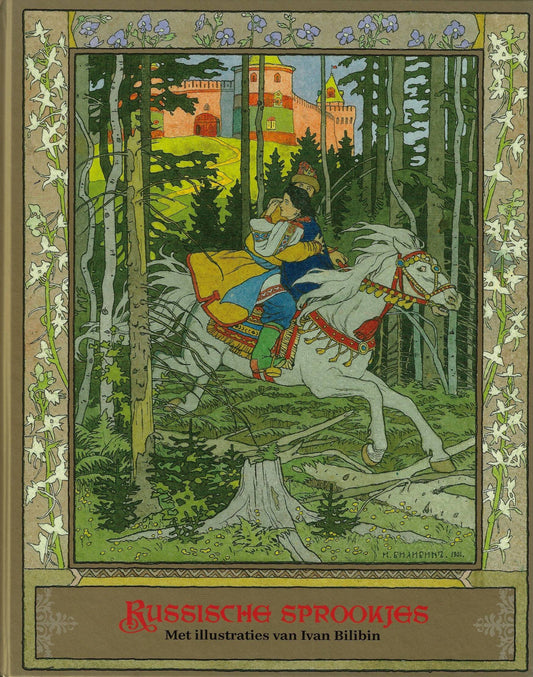 Russische Sprookjes / met illustraties van Ivan Bilibin