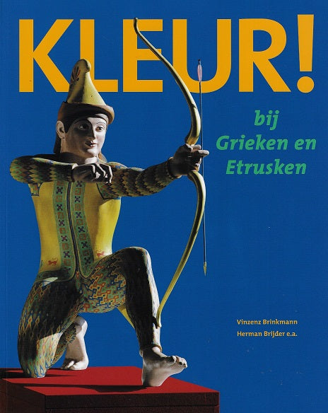 Kleur! / bij de Grieken en Etrusken