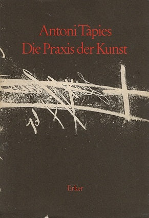 Die Praxis der Kunst