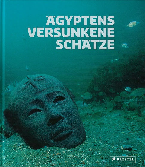 agyptens versunkene schatze