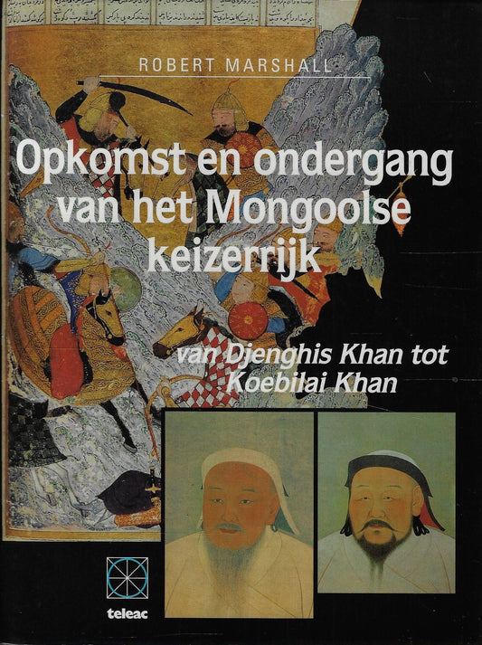 Opkomst en ondergang van het Mongoolse keizerrijk