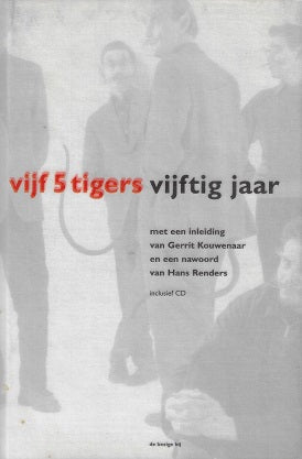 Vijf 5 tigers + CD