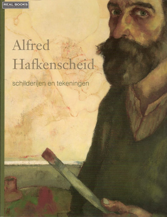 Alfred Hafkenscheid / schilderijen en tekeningen