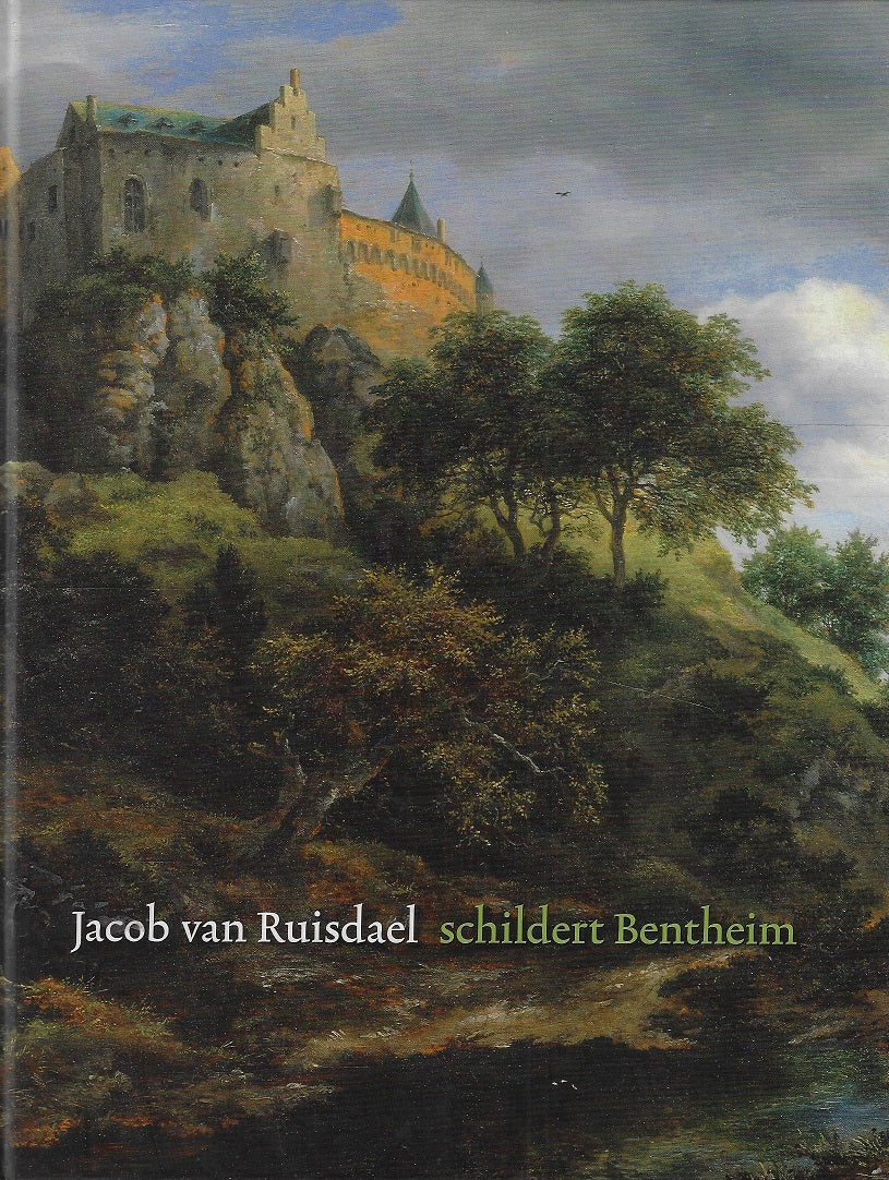 Jacob van Ruisdael schildert Bentheim