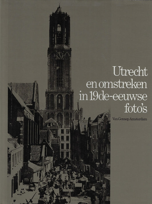 Utrecht en omstreken / 19e eeuw