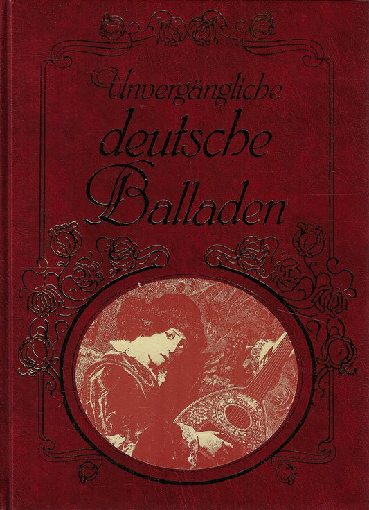 Unvergängliche deutsche Balladen