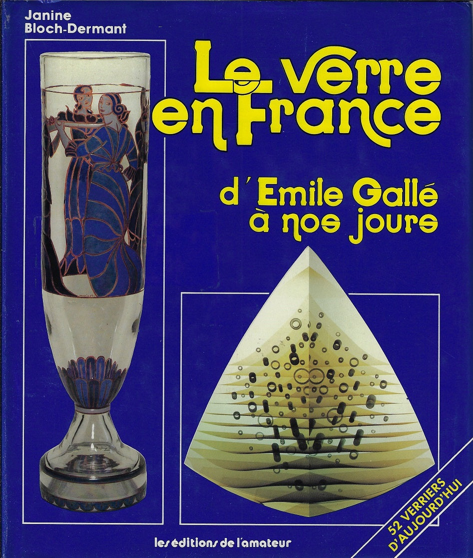 Le verre en France d'Emile Gallé à nos jours