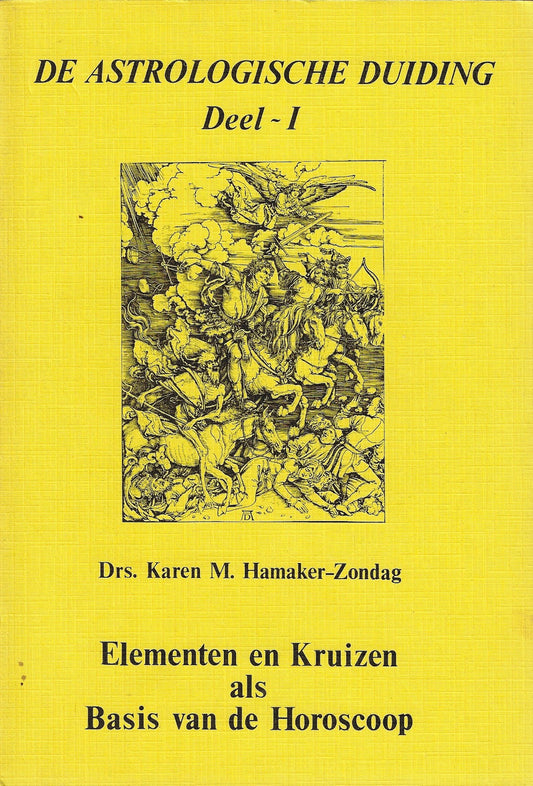 De astrologische duiding Elementen en kruizen als basis van de horoscoop