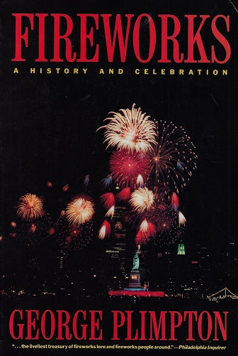 Fireworks / a history and celebration