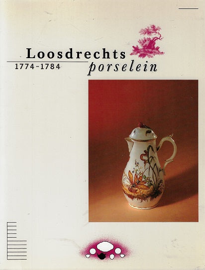 Loosdrechts porselein / 1774-1784