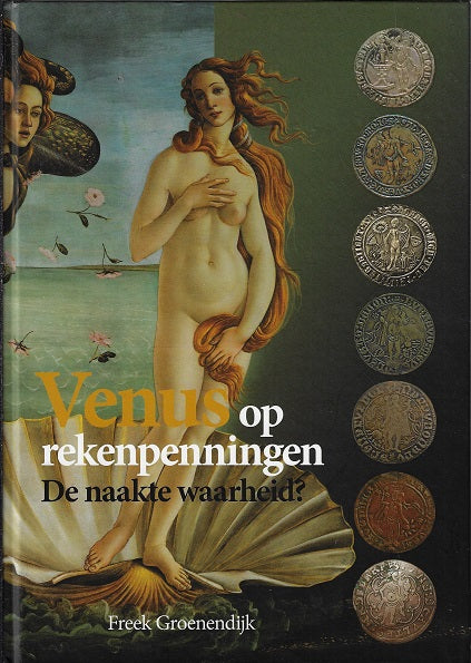 Venus op rekenpenningen / de naakte waarheid?