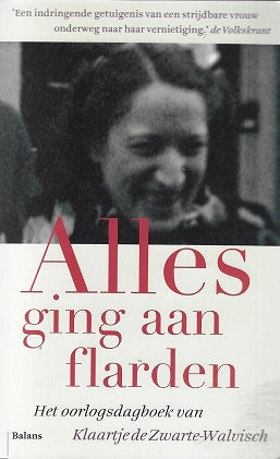 Alles ging aan flarden