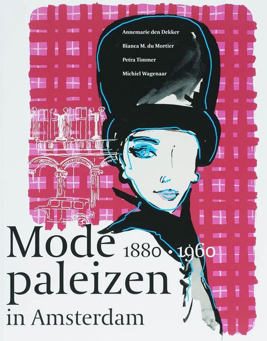 Modepaleizen in Amsterdam 1880-1960