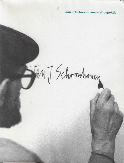 Jan J. Schoonhoven - retrospektiv