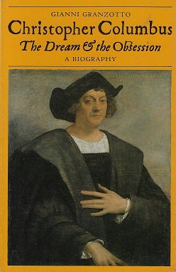 Christopher Columbus / The Dream & the Obsession