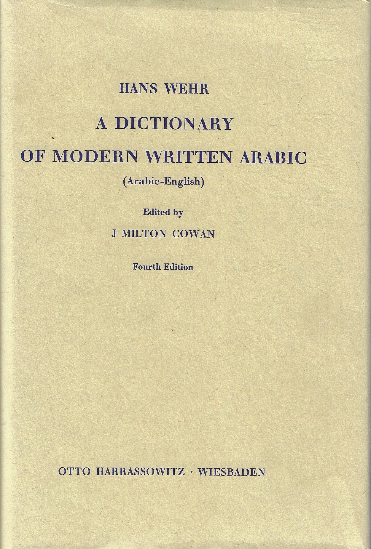 A Dictionary of Modern Written Arabic (Arabic /Engl)