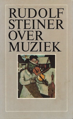 Rudolf Steiner over muziek