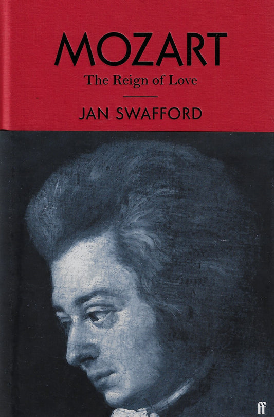 Mozart / The Reign of Love