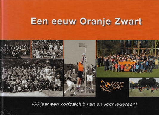 Een eeuw Oranje Zwart