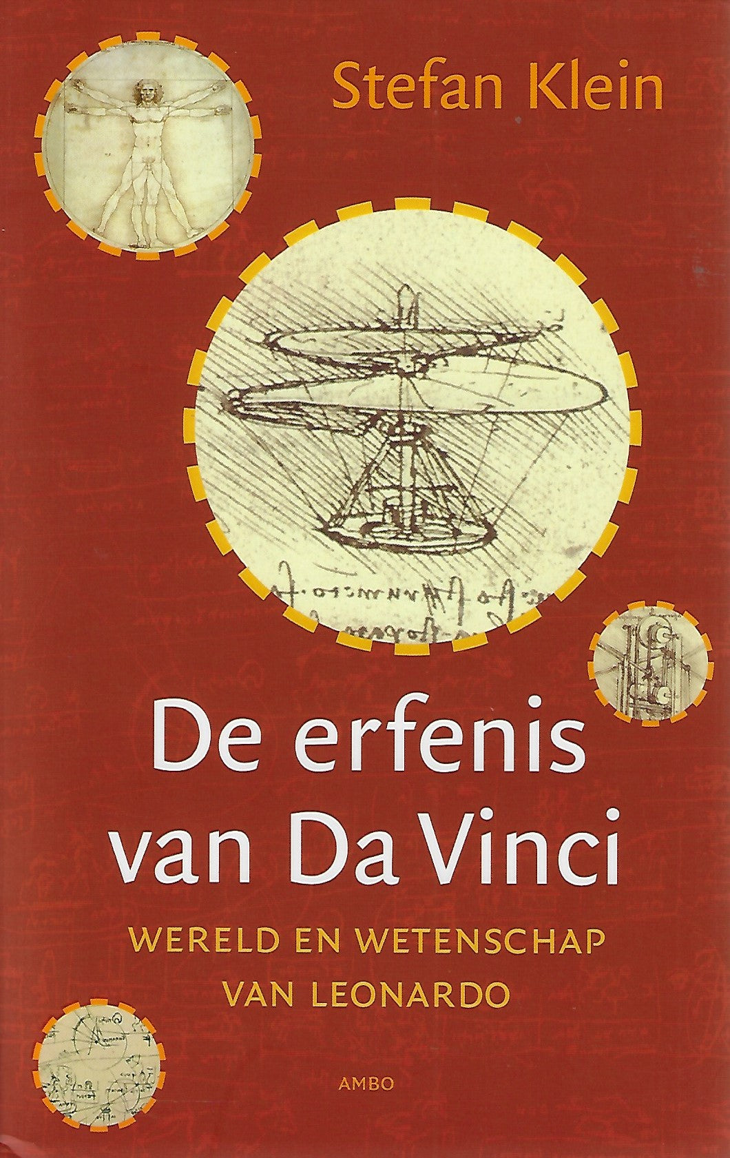 De erfenis van Da Vinci / wereld en wetenschap van Leonardo