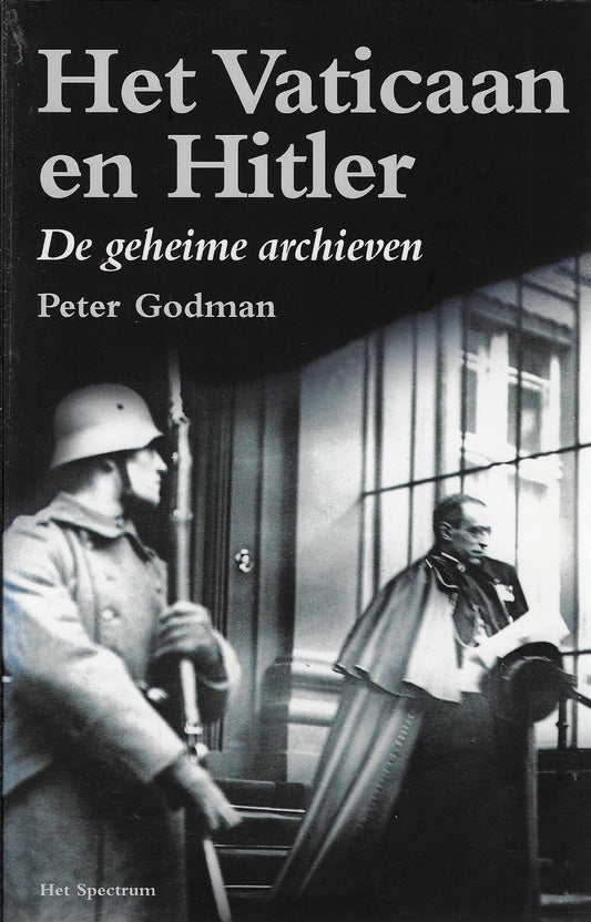 Het Vaticaan en Hitler / de geheime archieven