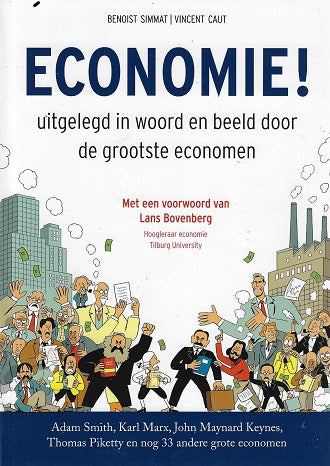 Economie! / uitgelegd in woord en beeld door de grootste economen