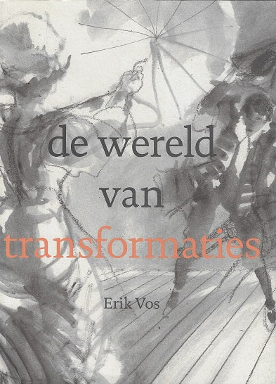 de wereld van transformaties