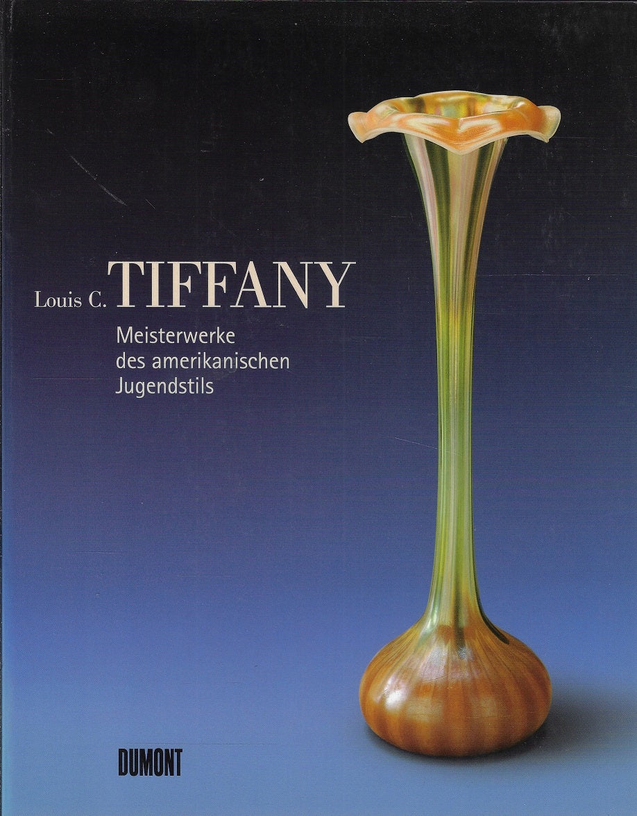 Louis C. Tiffany - Meisterwerke des amerikanischen Jugendstils