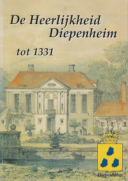 De heerlijkheid Diepenheim tot 1331
