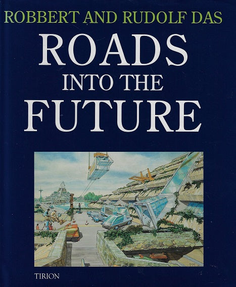 Roads into the future