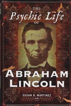 Psychic Life of Abraham Lincoln