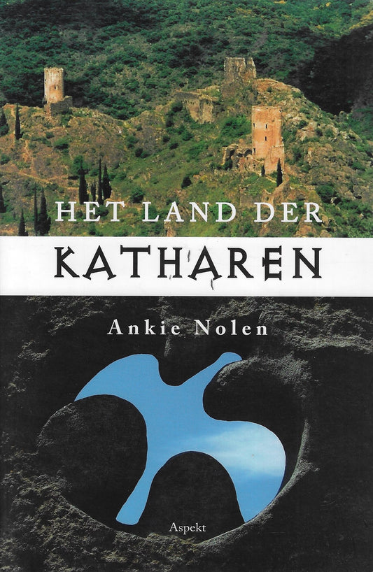 Het land der katharen - een historische reisgids