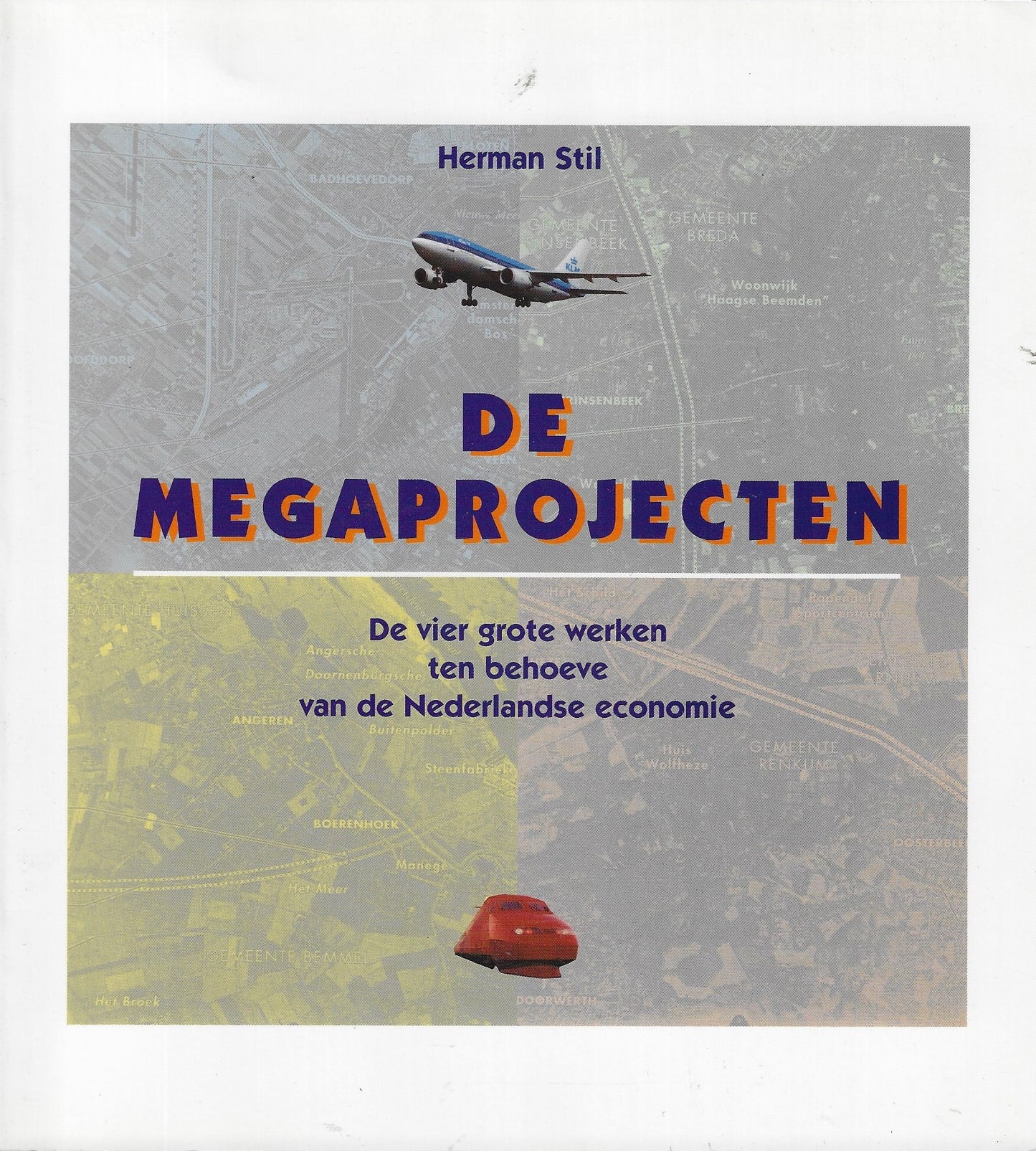 De Megaprojecten